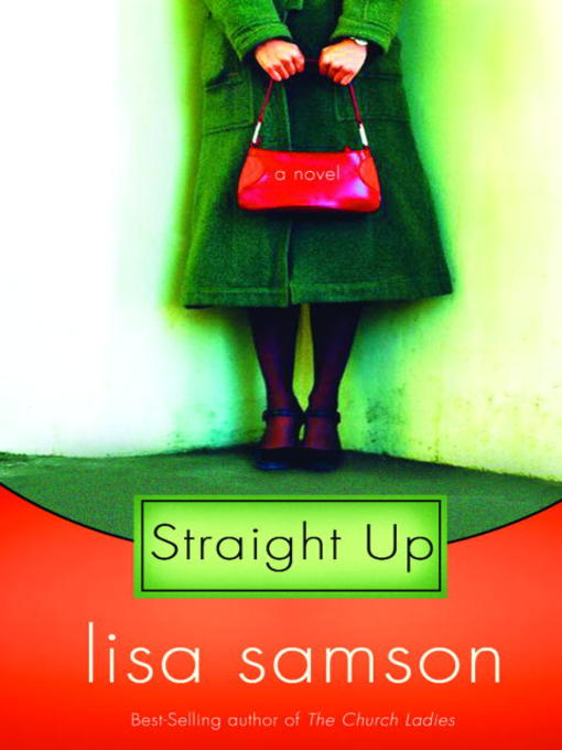 Title details for Straight Up by Lisa Samson - Available